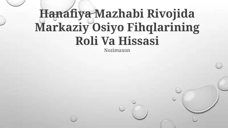 Hanafiya Mazhabi Rivojida Markaziy Osiyo Fihqlarining Roli Va Hissasi 1