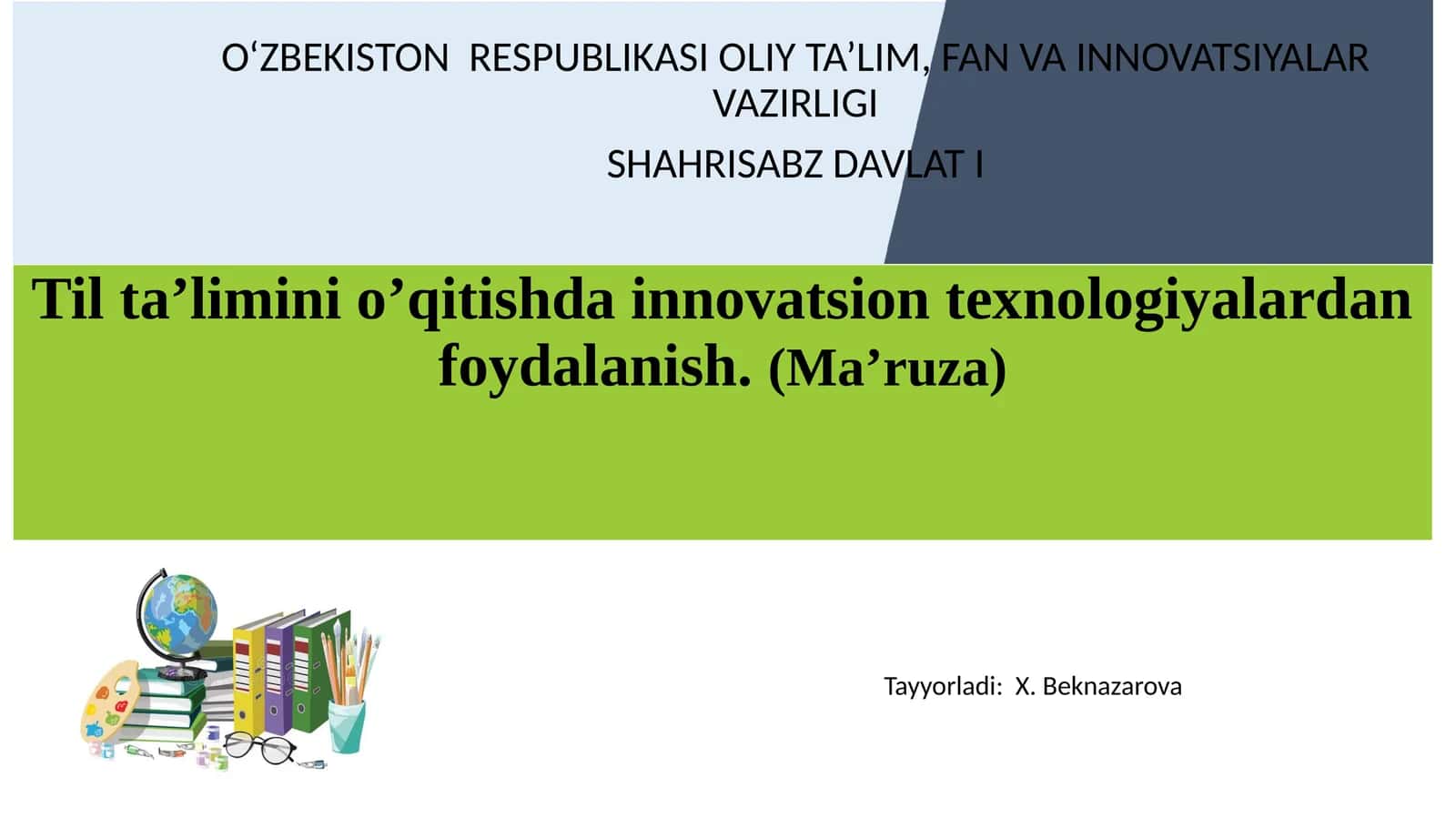 Til ta’limini o’qitishda innovatsion texnologiyalardan foydalanish. (Ma’ruza) 1