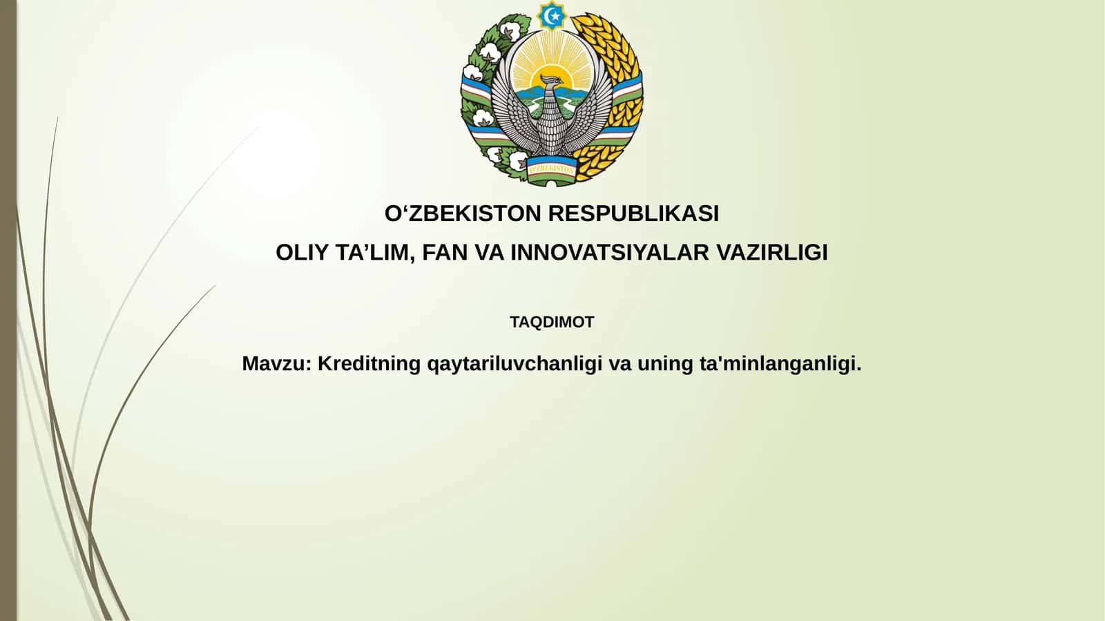 Kreditning qaytariluvi chanligi va uning ta'minlanganligi 1