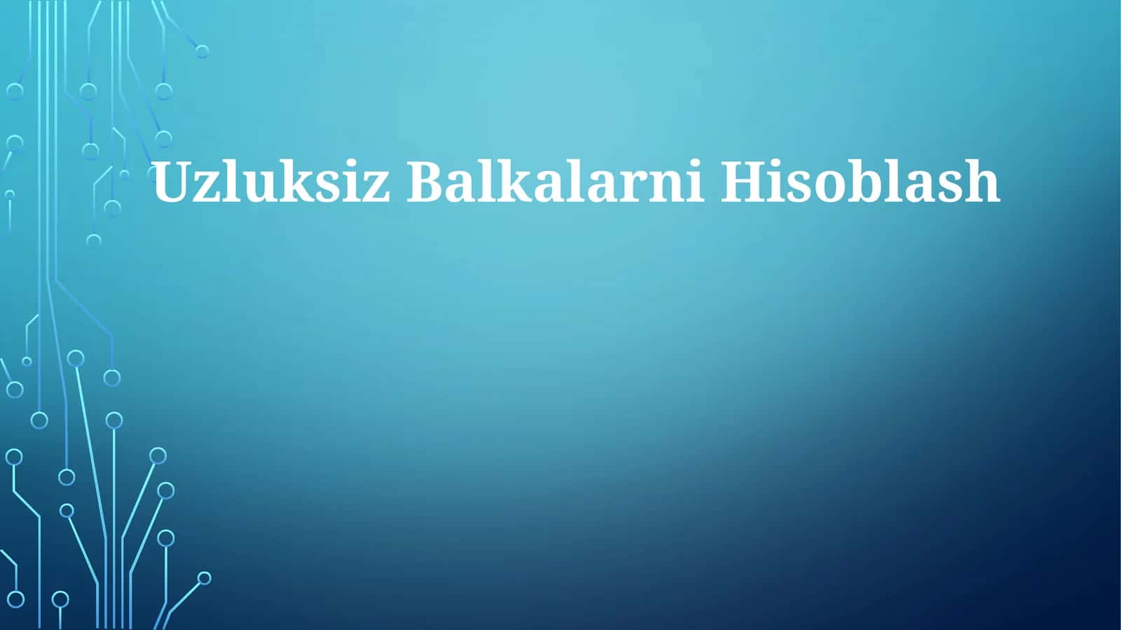 UzluksizBalkalarniHisoblash 1
