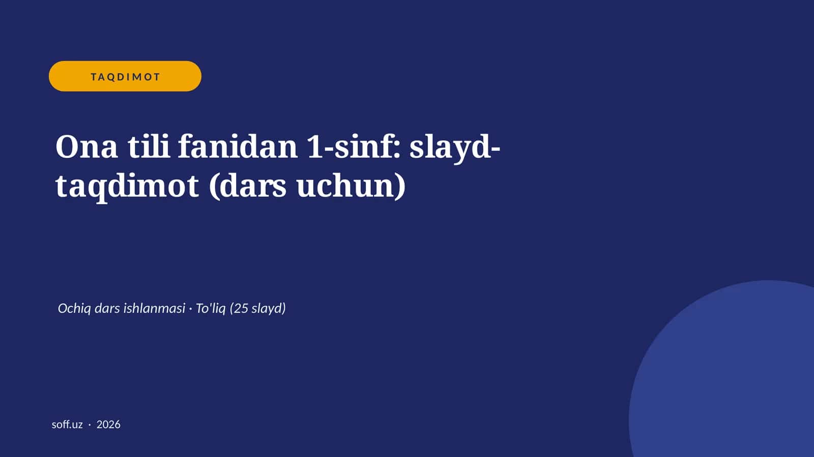 Ona tili fanidan 1-sinf: slayd-taqdimot (dars uchun) 1