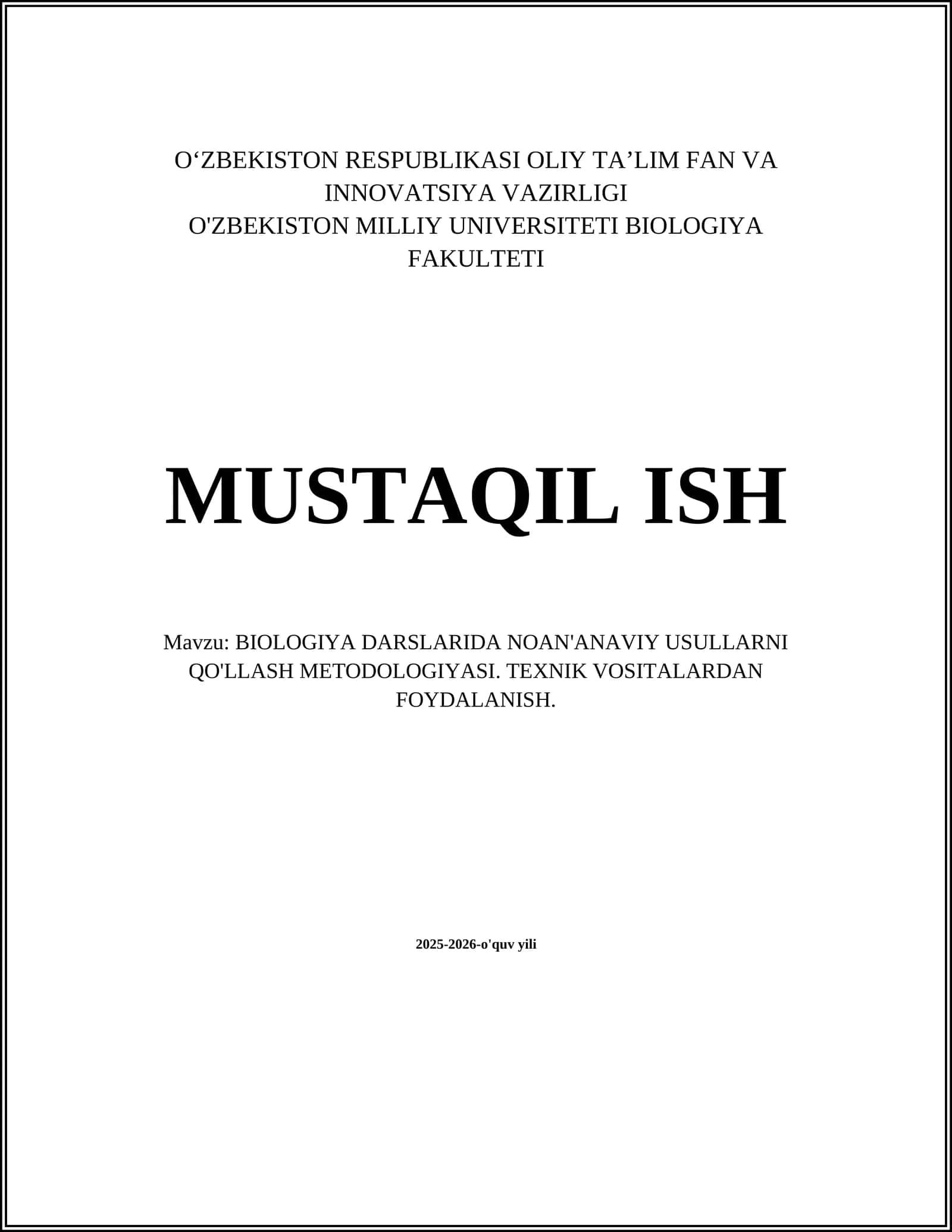 BIOLOGIYA DARSLARIDA NOAN'ANAVIY USULLARNI QO'LLASH METODOLOGIYASI 1