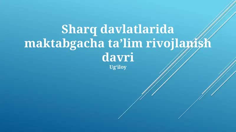 O'zbekistonda maktabgacha ta'lim rivojlanishi davri 1