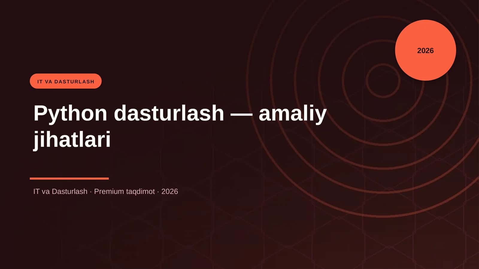 Python dasturlash — amaliy jihatlari 1