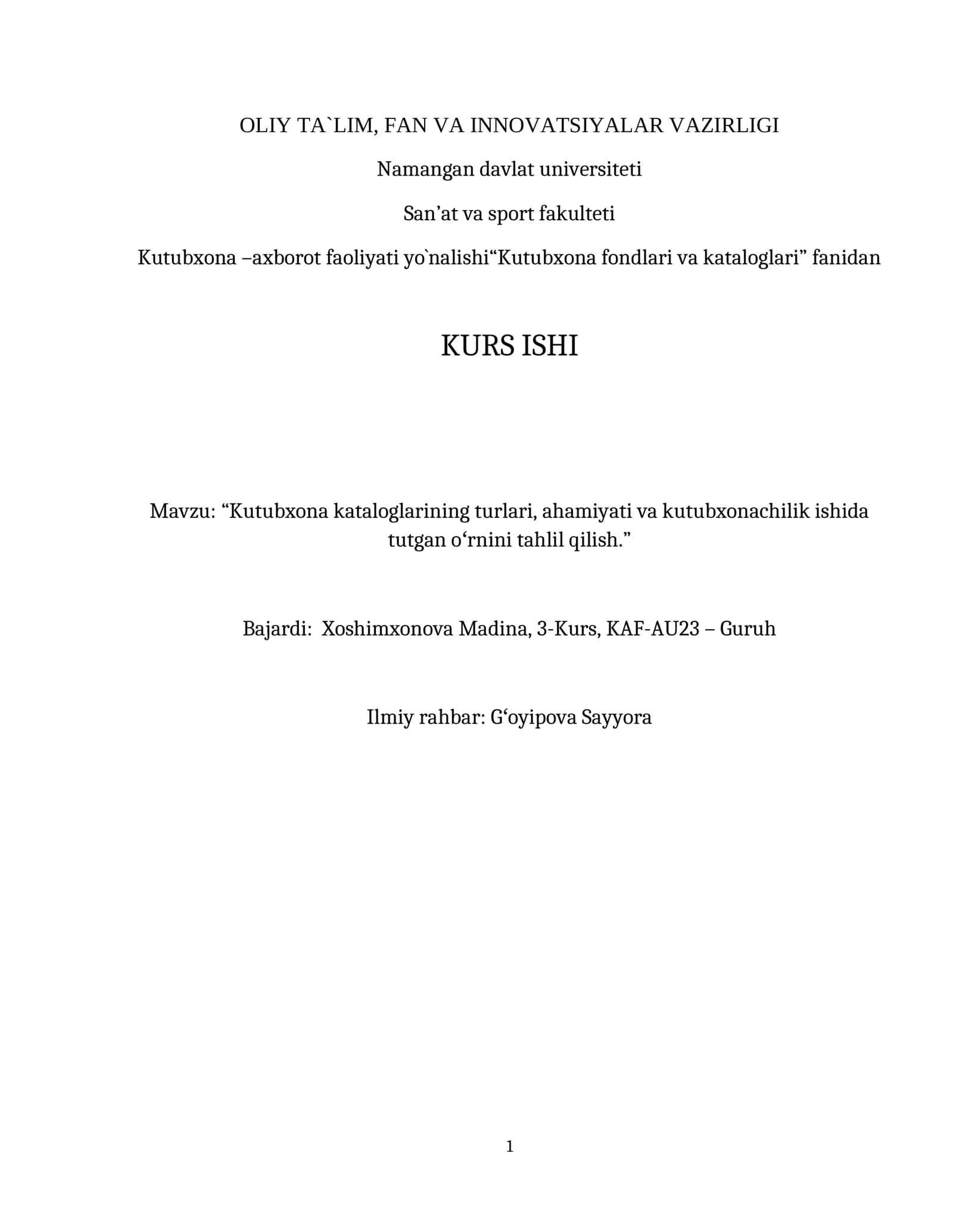 Kutubxona kataloglarining turlari, ahamiyati va kutubxonachilik ishida tutgan oʻrnini tahlil qilish 1