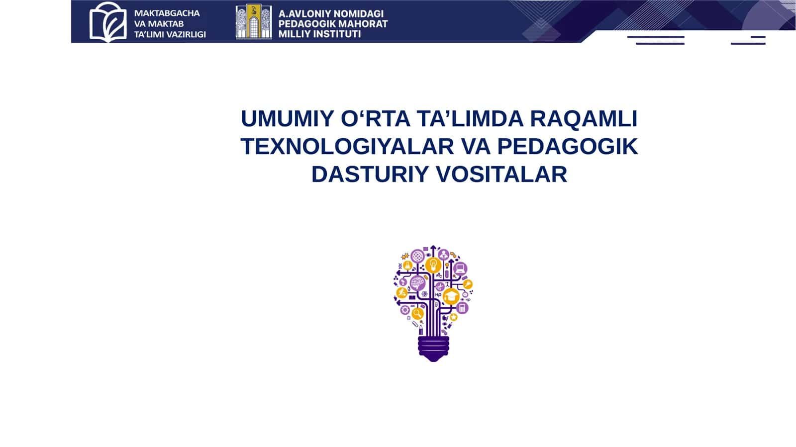 UMUMIY O‘RTA TA’LIMDA RAQAMLI TEXNOLOGIYALARVA PEDAGOGIK DASTURIY VOSITALAR 1