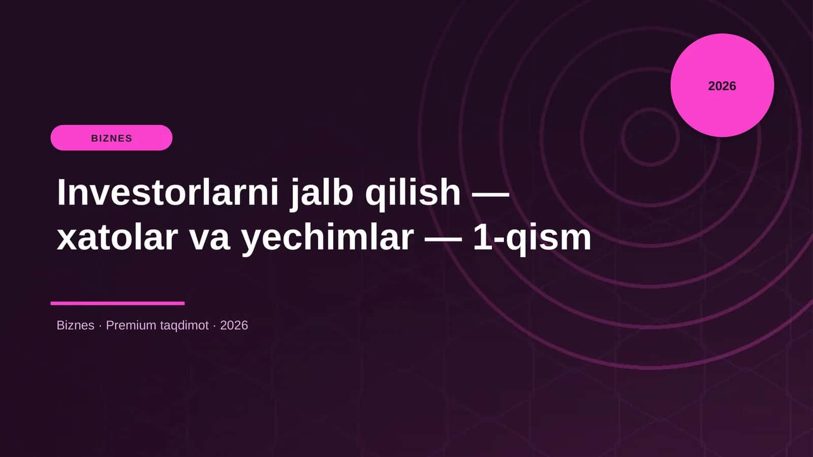 Investorlarni jalb qilish — xatolar va yechimlar — 1 1