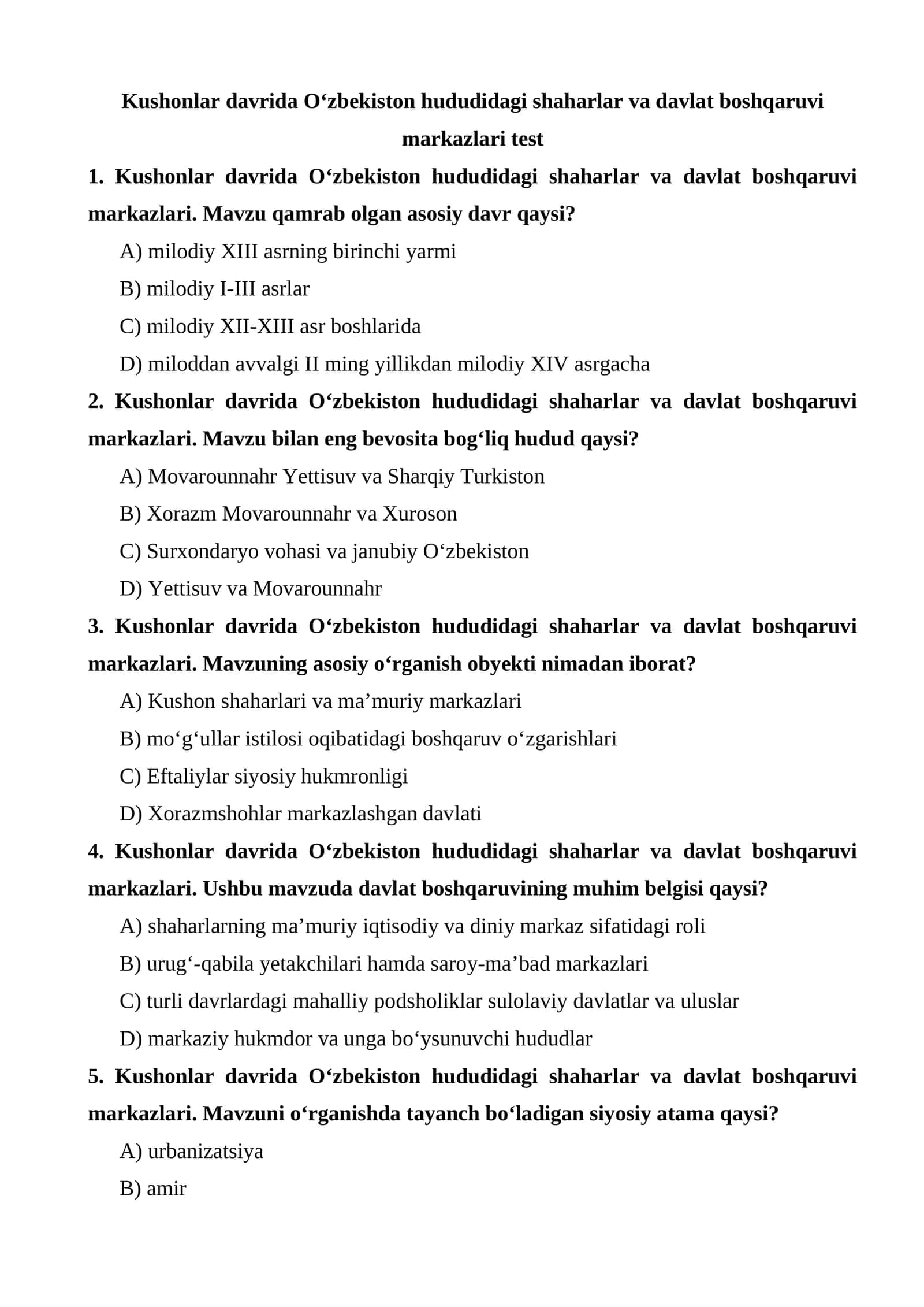 Kushonlar davrida O‘zbekiston hududidagi shaharlar va davlat boshqaruvi markazlari test 1