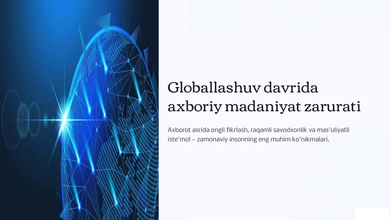 Globallashuv davrida axboriy madaniyat zarurati 1