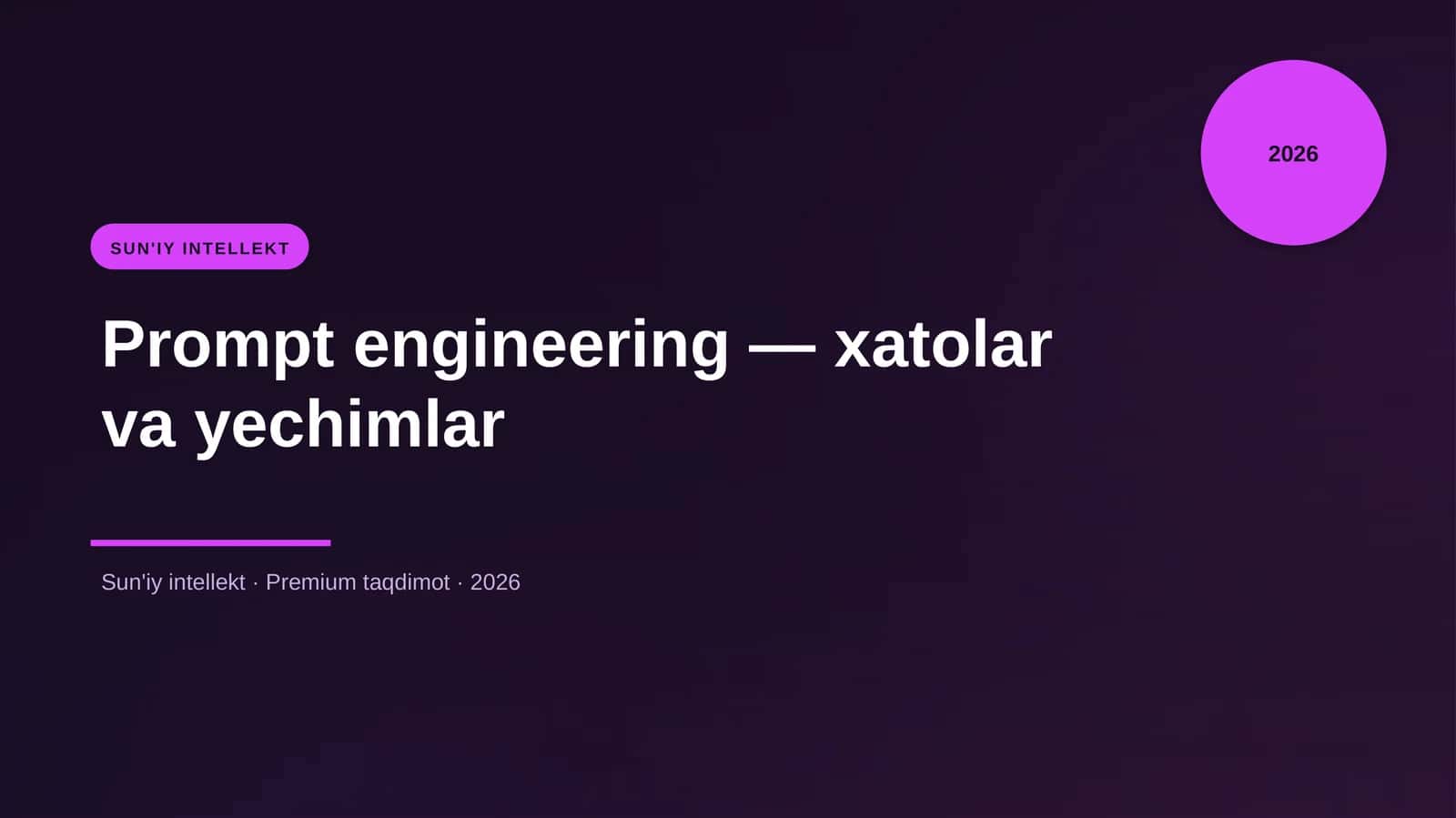 Prompt engineering — xatolar va yechimlar 1