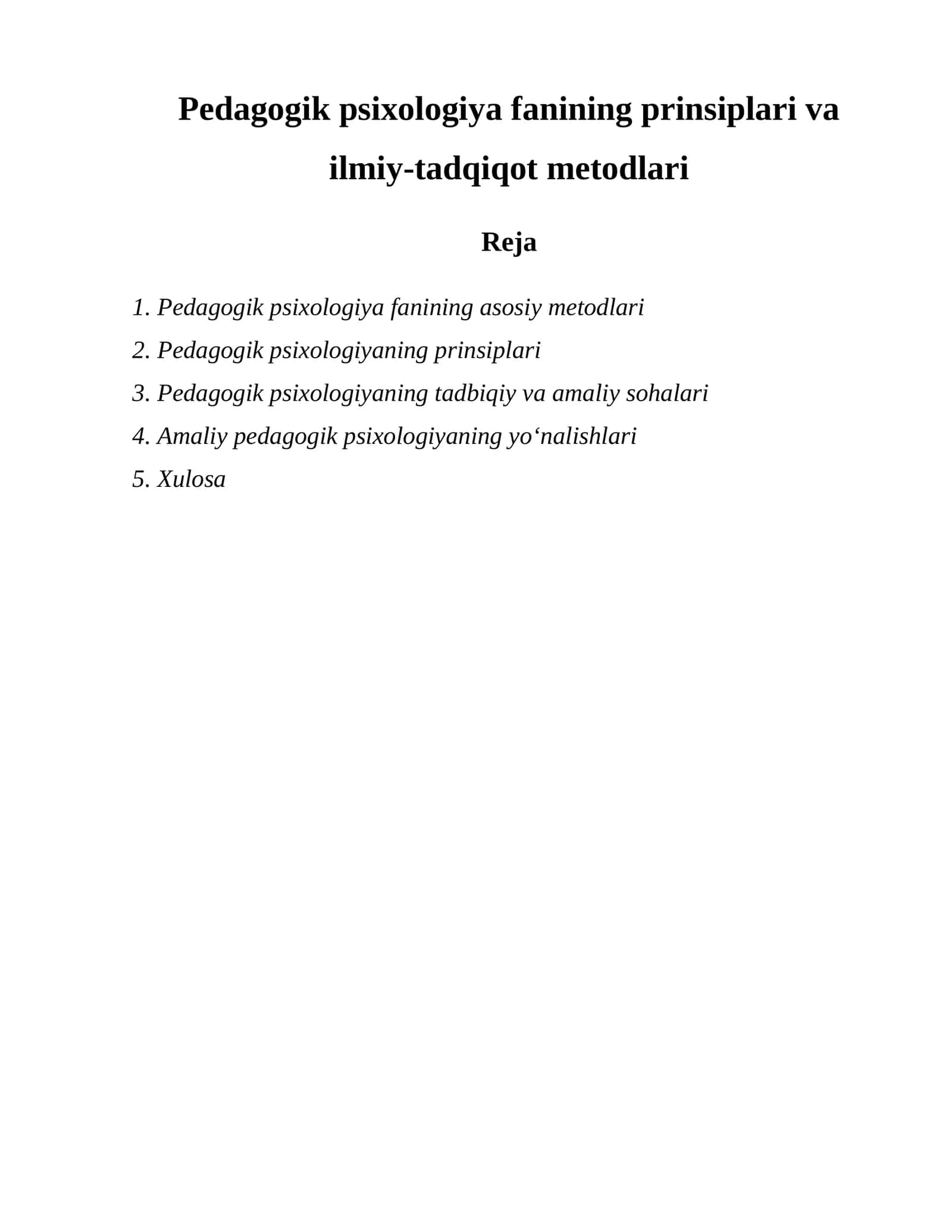 Pedagogik psixologiya fanining prinsiplari va ilmiy-tadqiqot metodlari 1
