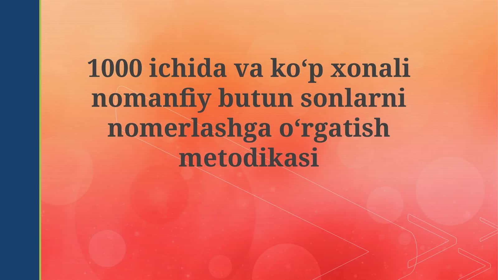 1000 ichida va ko'p xonalini o'rgatish metodikasi 1
