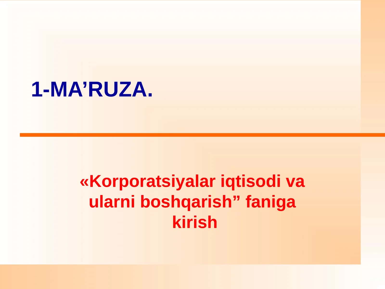 Korporatsiyalar iqtisodi va ularni boshqarish 1