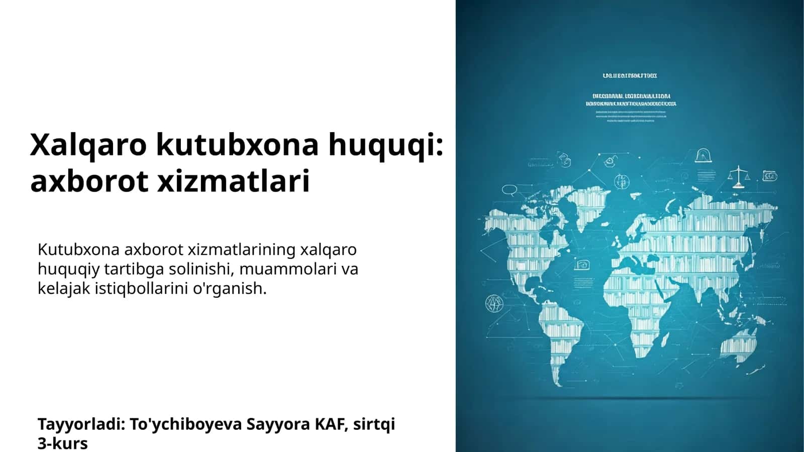 Xalqaro kutubxona huquqi: axborot xizmatlari 1