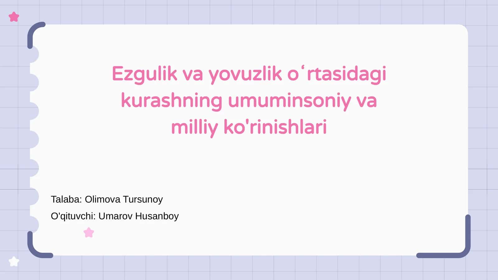 Ezgulik va yovuzlik oʻrtasidagi kurashning umuminsoniy va milliy ko'rinishlari 1