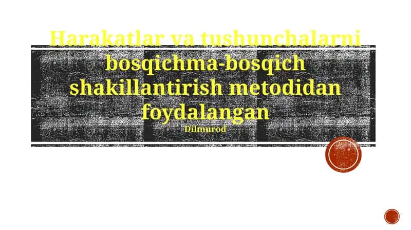 Harakatlar va tushunchalarni bosqichma-bosqich shakillantirish metodidan foydalangan 1