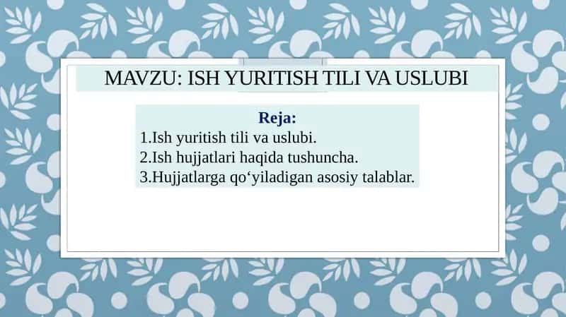 ish yuritish tili va uslubi 1
