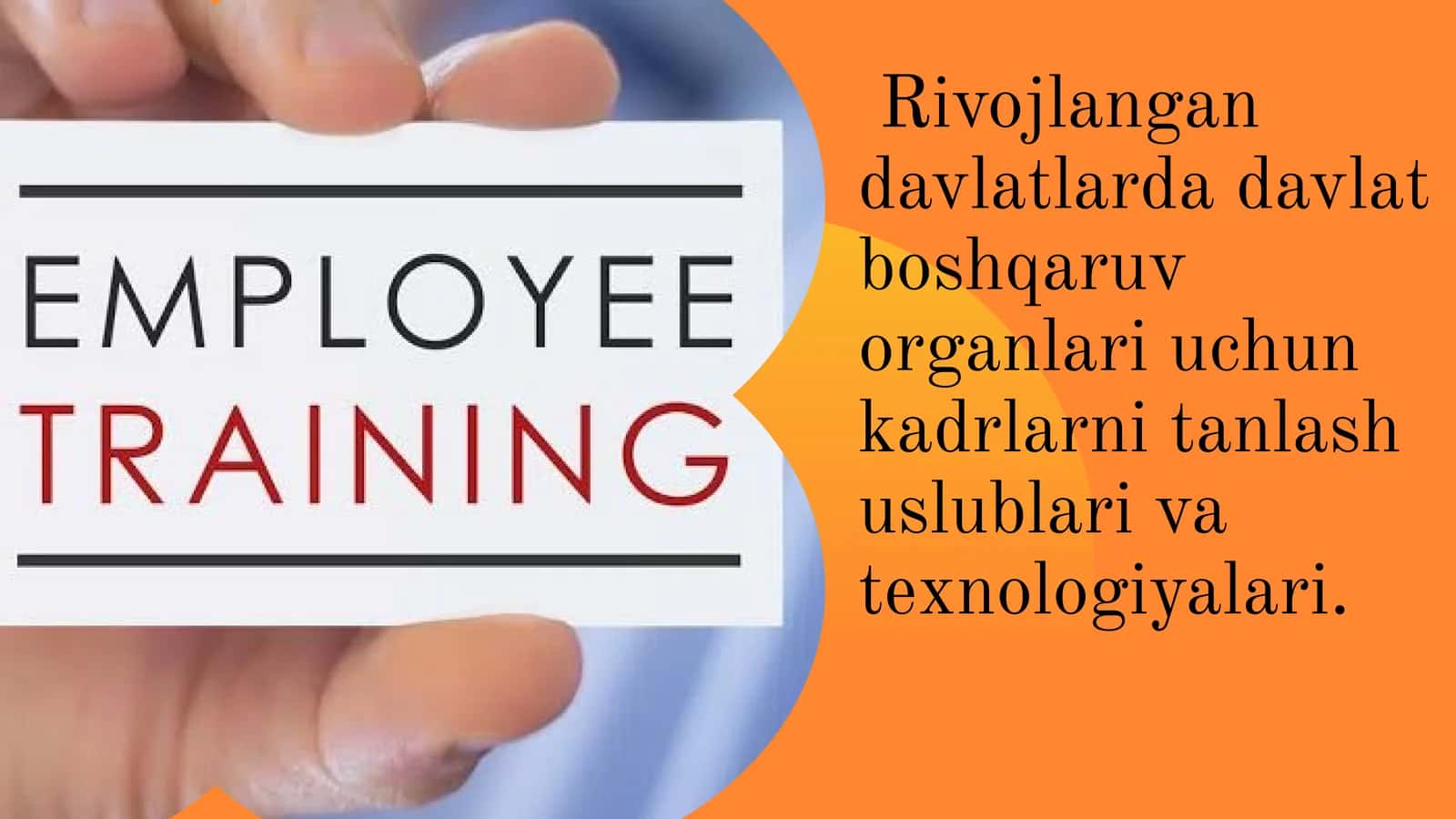 Rivojlangan davlatlarda davlat boshqaruv organlari uchun kadrlarni tanlash uslublari va texnologiyalari. 1
