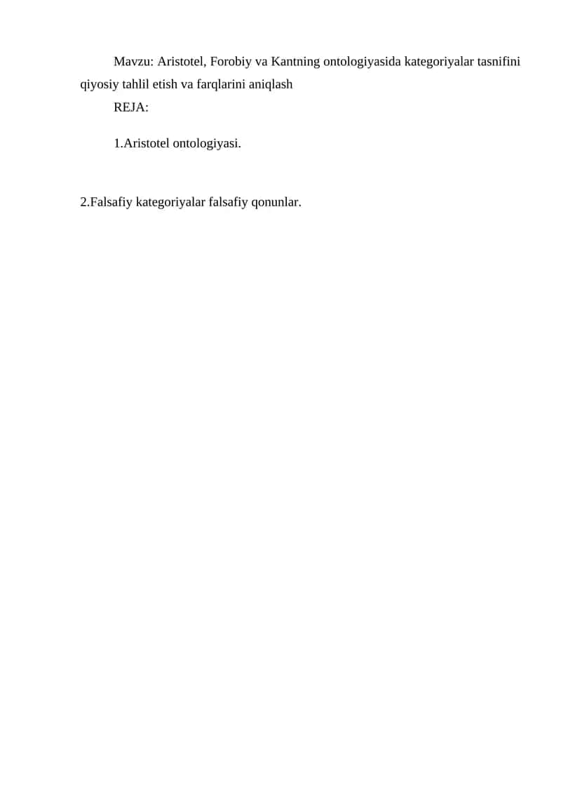Aristotel, Forobiy va Kantning ontologiyasida kategoriyalar tasnifini qiyosiy tahlil etish va farqlarini aniqlash 1