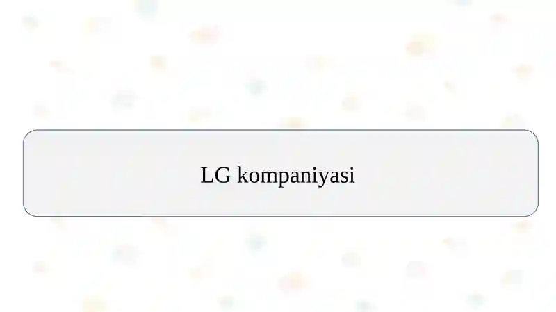 LG kompaniyasi menejment