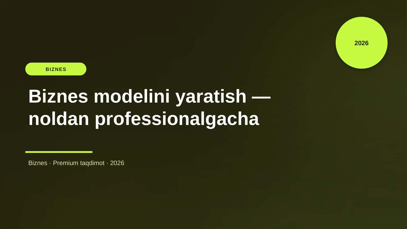 Biznes modelini yaratish — noldan professionalgacha 1