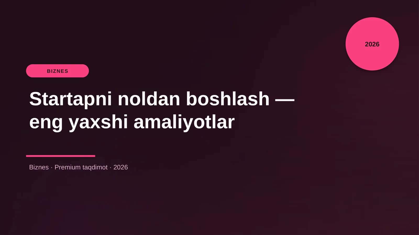 Startapni noldan boshlash — eng yaxshi amaliyotlar 1