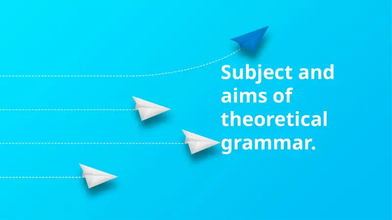 Theoretical Grammar 1