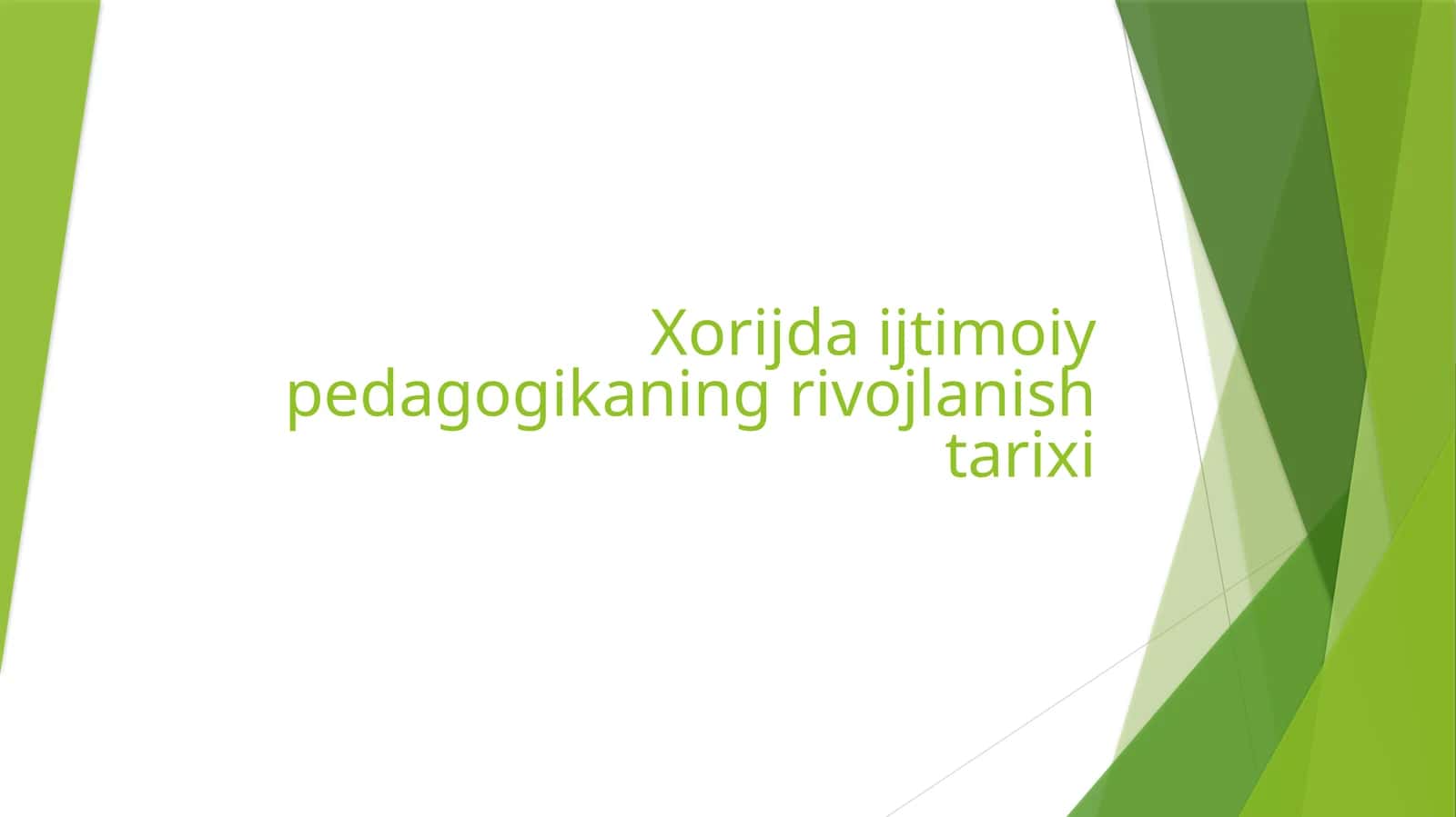 Xorijda ijtimoiy pedagogikaning rivojlanishi tarixi 1