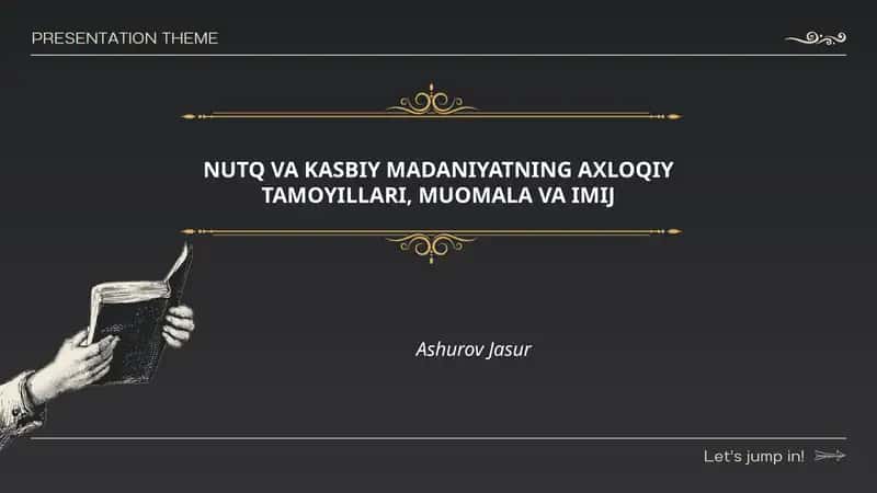 NUTQ VA KASBIY MADANIYATNING AXLOQIY TAMOYILLARI, MUOMALA VA IMIJ 1