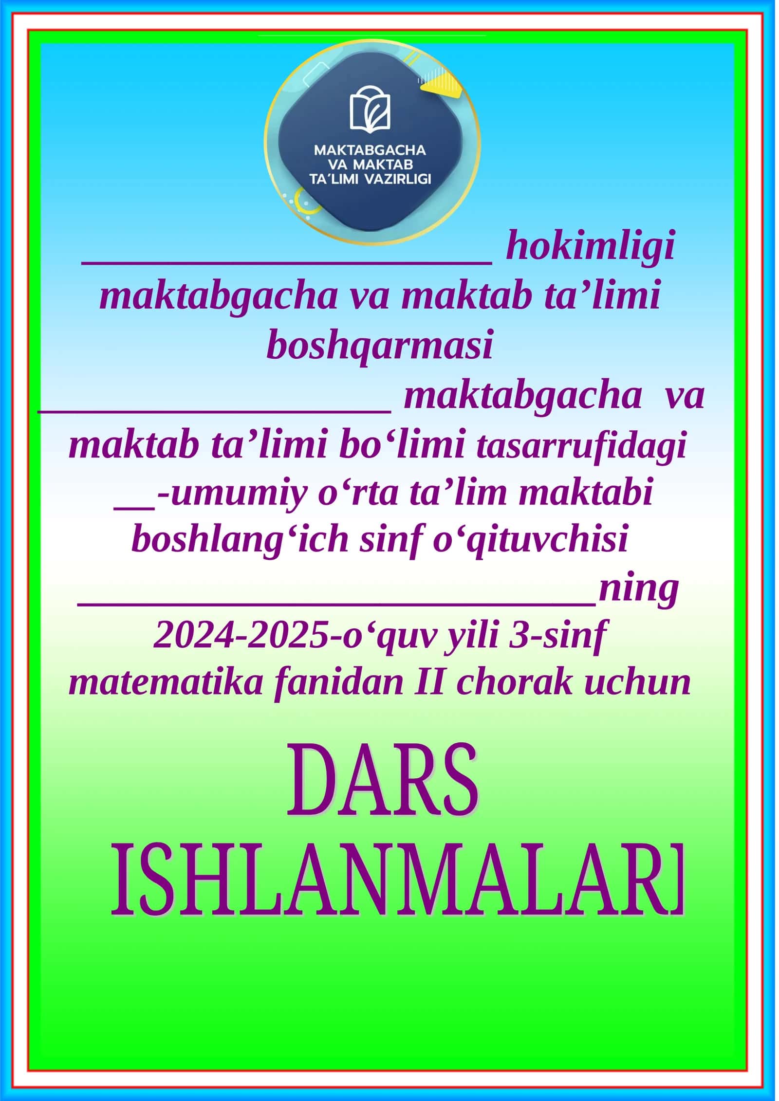 2024-2025-oʻquv yili 3-sinf matematika fanidan II chorak uchun “tasdiqlayman” 1