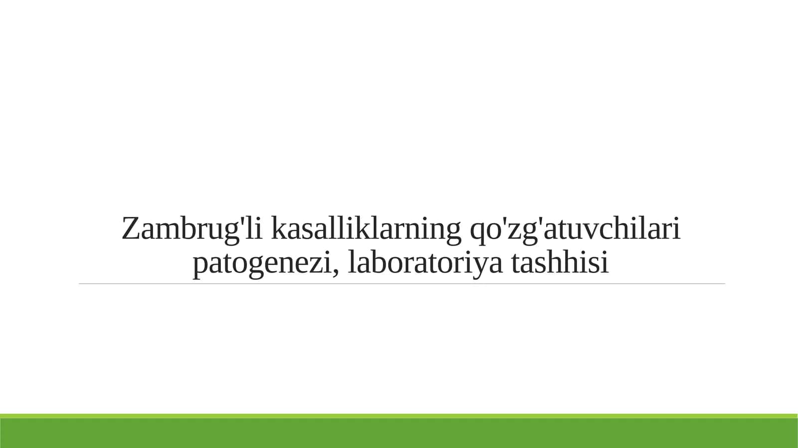 Zambrug'li kasalliklarning qo'zg'atuvchilari patogenezi, laboratoriya tashhisi 1