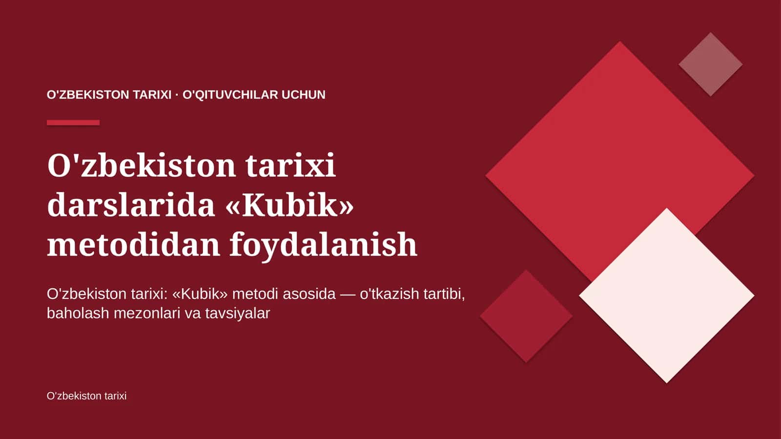 o'zbekiston tarixi darslarida kubik metodidan foydalanish 2559 1