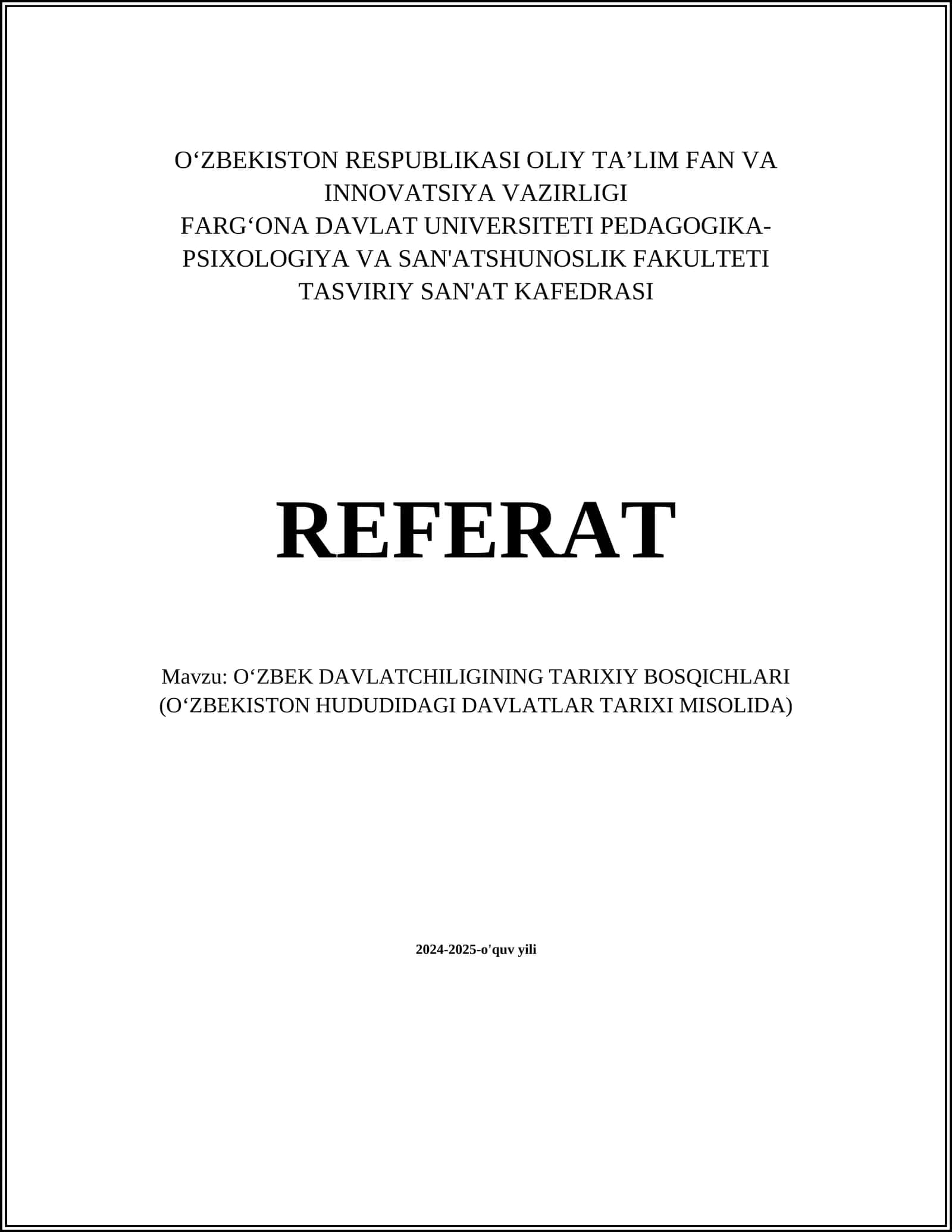 OʻZBEK DAVLATCHILIGINING TARIXIY BOSQICHLARI (OʻZBEKISTON HUDUDIDAGI DAVLATLAR TARIXI MISOLIDA) 1
