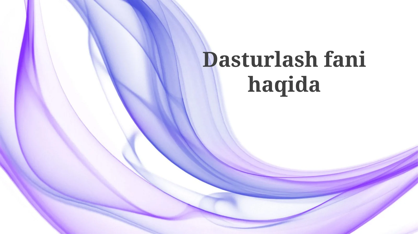 Dasturlash Paradigmalari 1