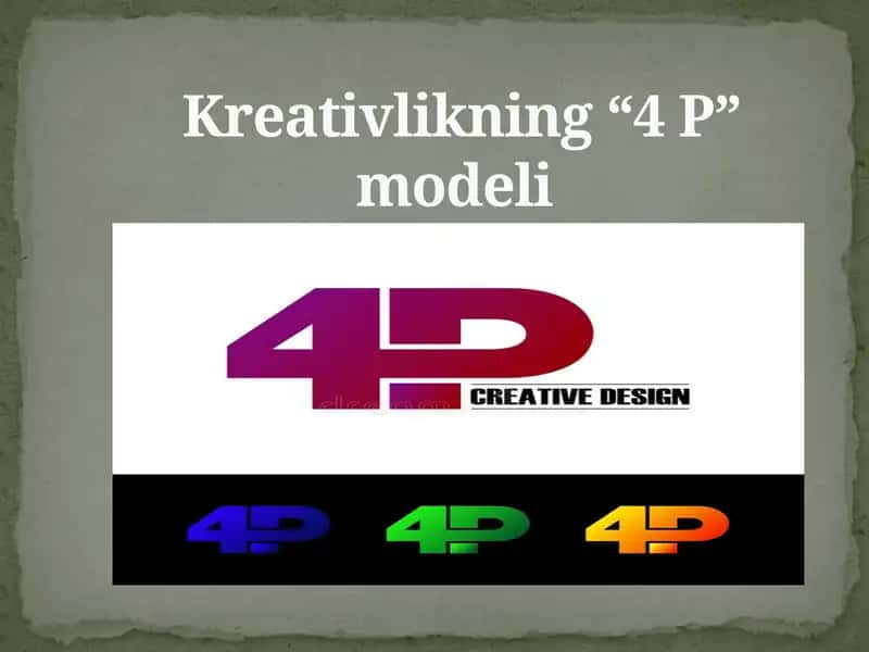 Kreativlikning “4 P” modeli 1