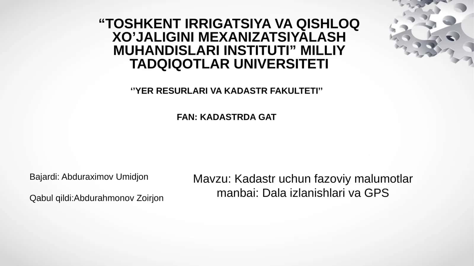 Kadastr uchun fazoviy malumotlar manbai: Dala izlanishlari va GPS 1
