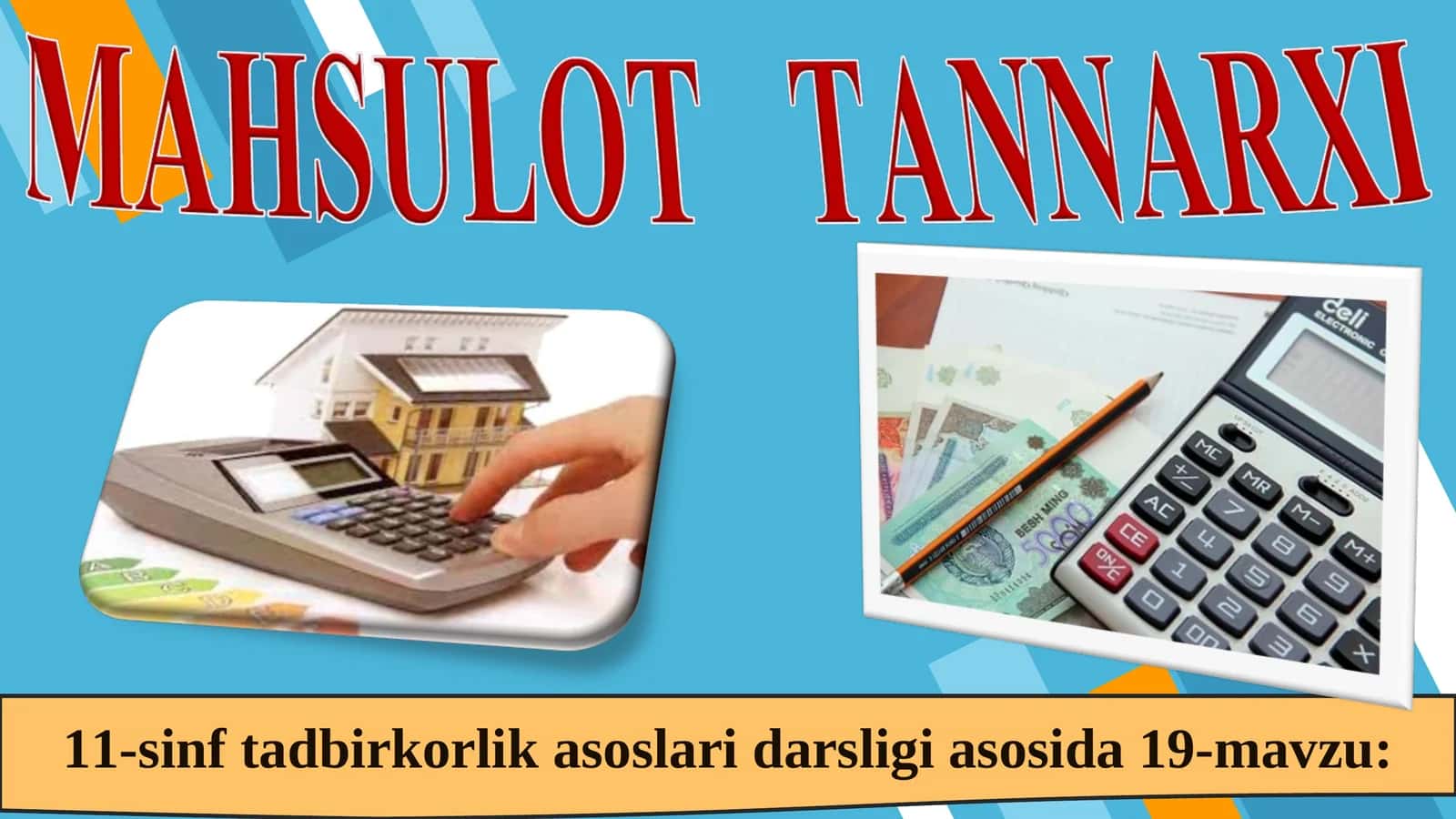 11-sinf tadbirkorlik asoslari darsligi 19-mavzu: TANNARX TUSHUNCHASI 1