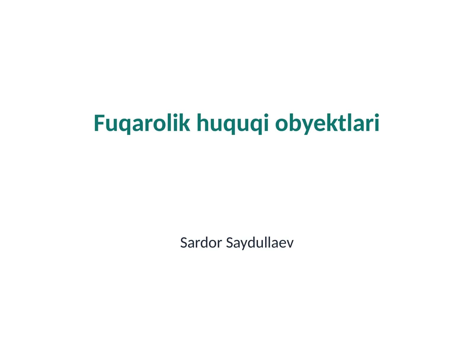 Fuqarolik huquqi obyektlari 1