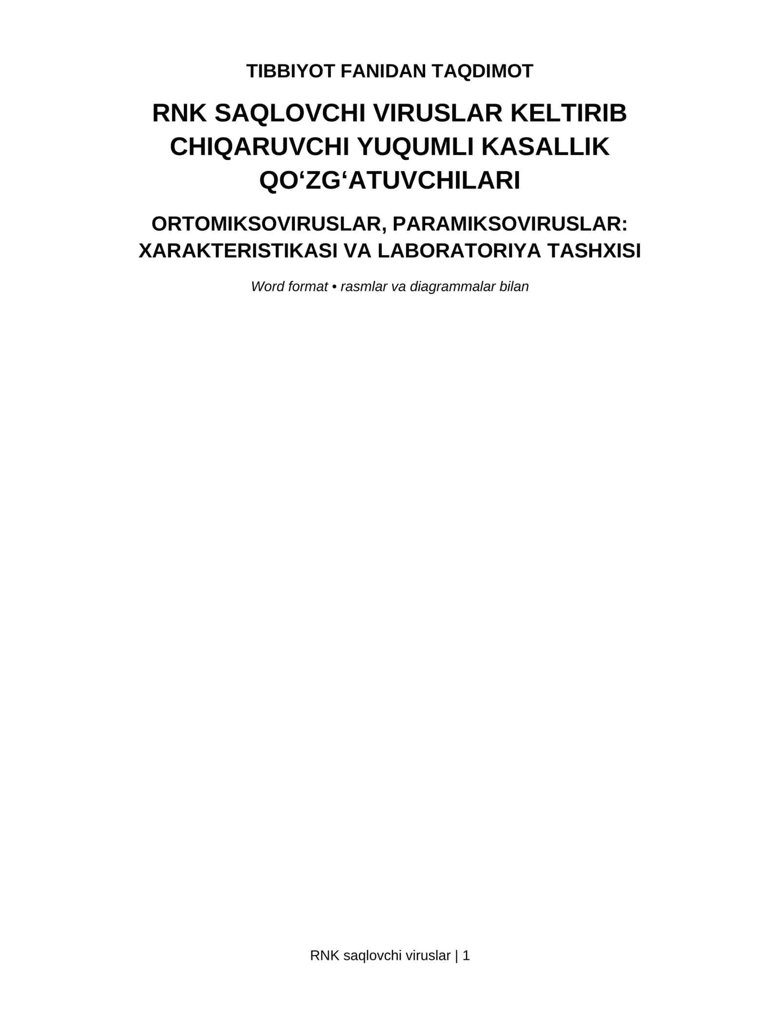 RNK saqlovchi viruslar: Ortomiksoviruslar va Paramiksoviruslar 1