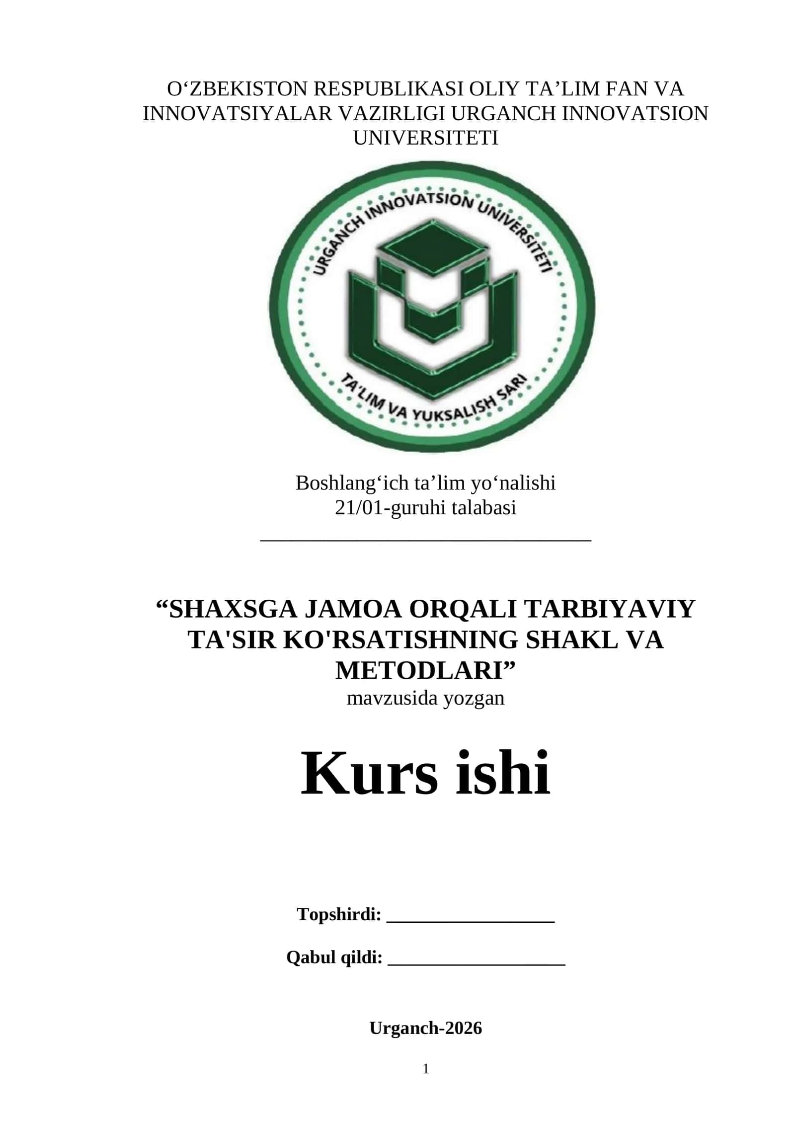 "SHAXSGA JAMOA ORQALI TARBIYAVIY TA'SIR KO'RSATISHNING SHAKL VA METODLARI" 1