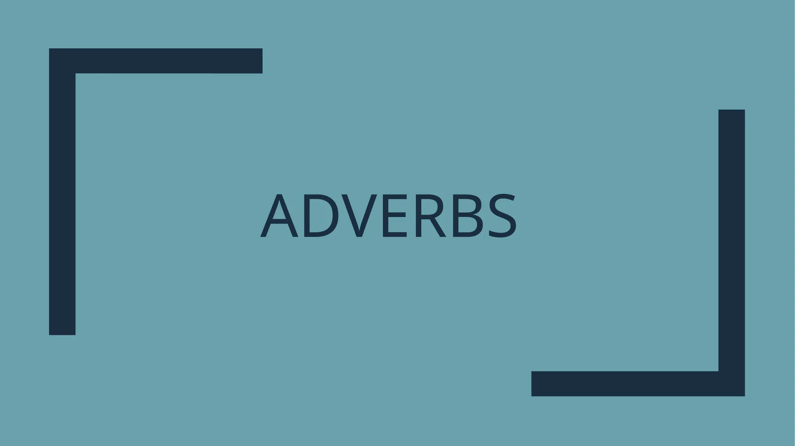 Adverbs 1