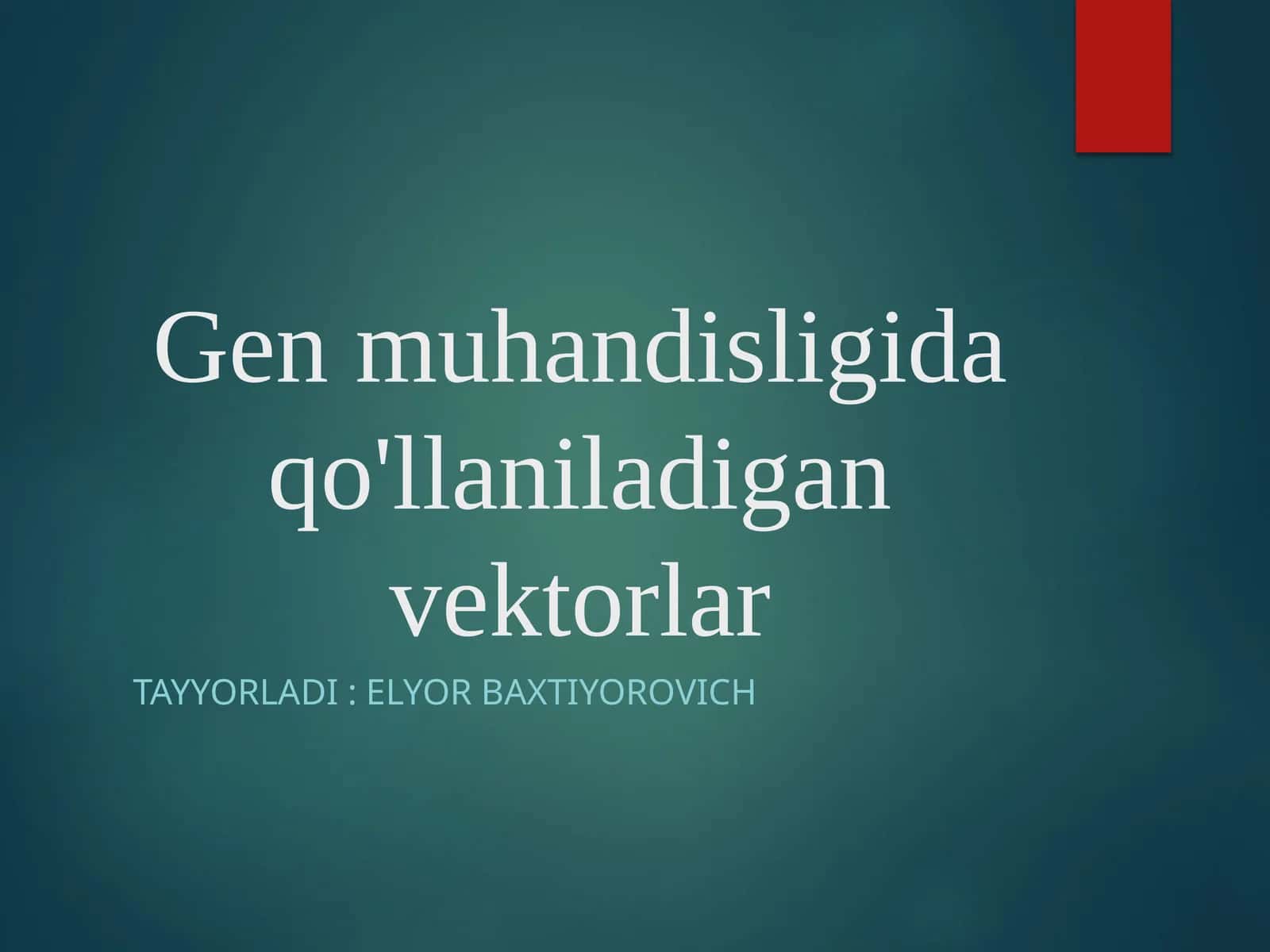 Gen muhandisligida  foydalaniladigan vektorlar 1