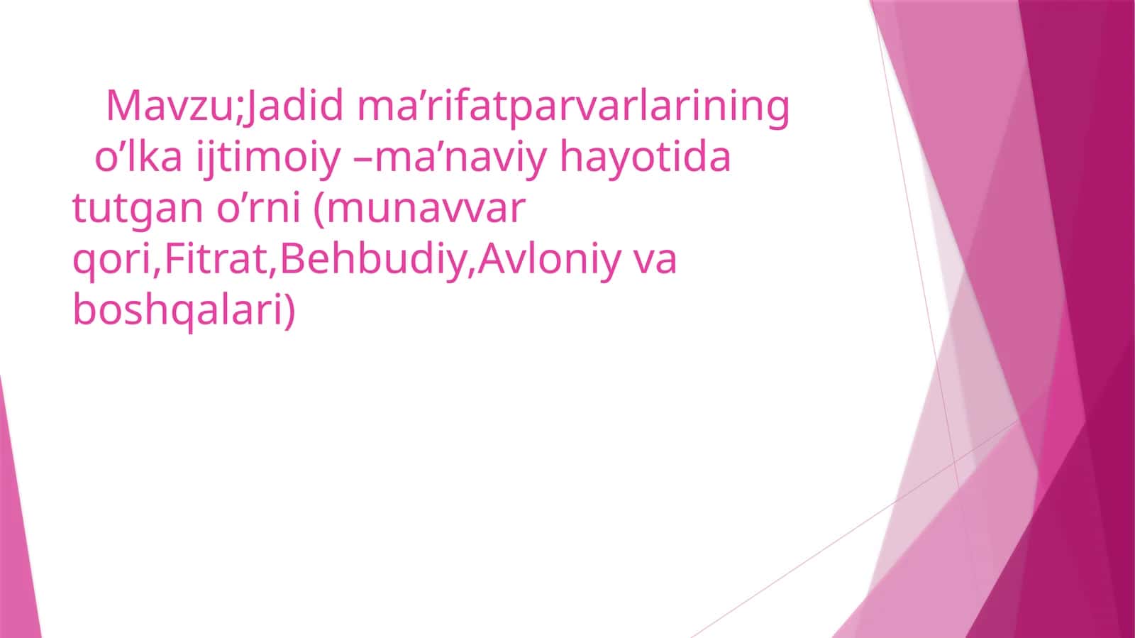 Jadidma’rifatparvarlariningo’lkaijtimoiy–ma’naviyhayotidatutgano’rni(munavvarqori,Fitrat,Behbudiy,Avloniyvaboshqalari) 1