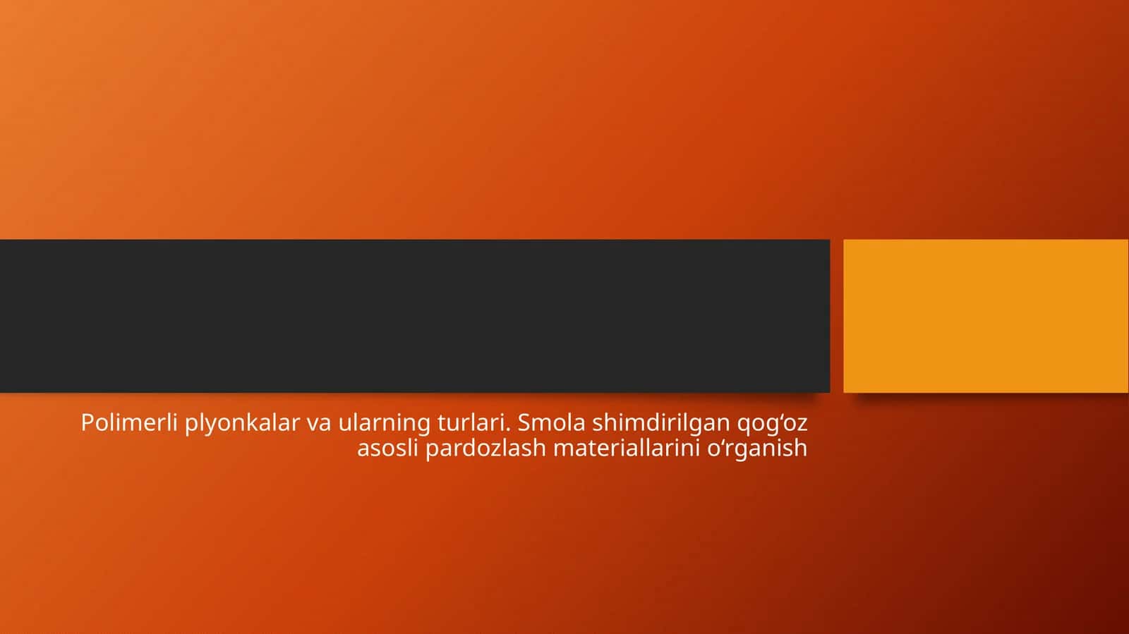 Polimerli plyonkalar va ularning turlari 1