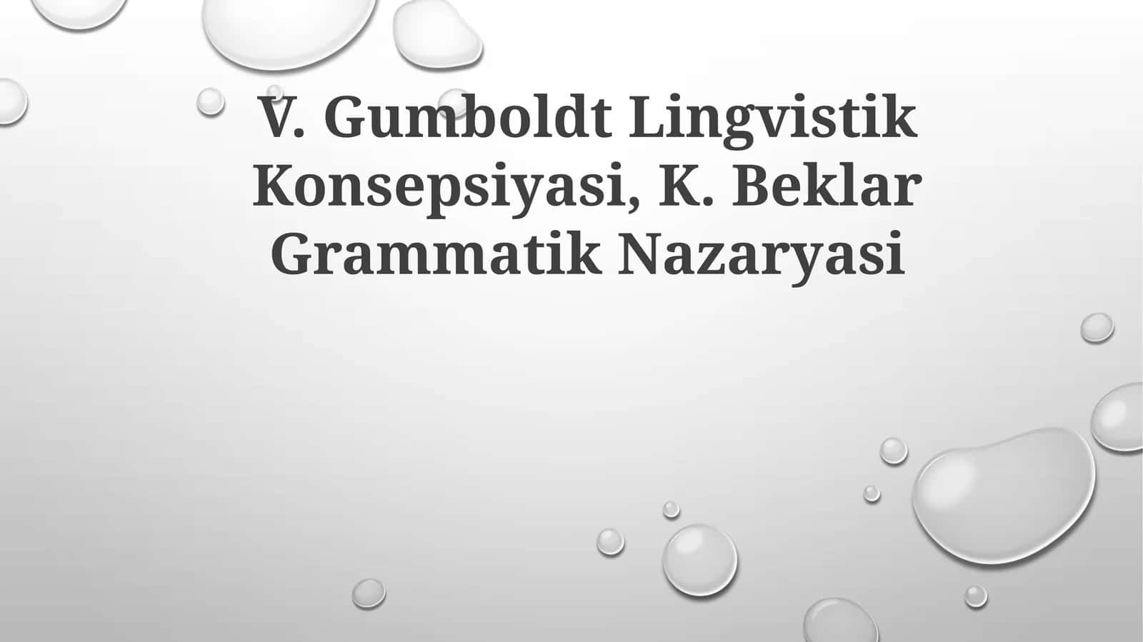 Gumboldtning lingvistik kontseptsiyasi 1