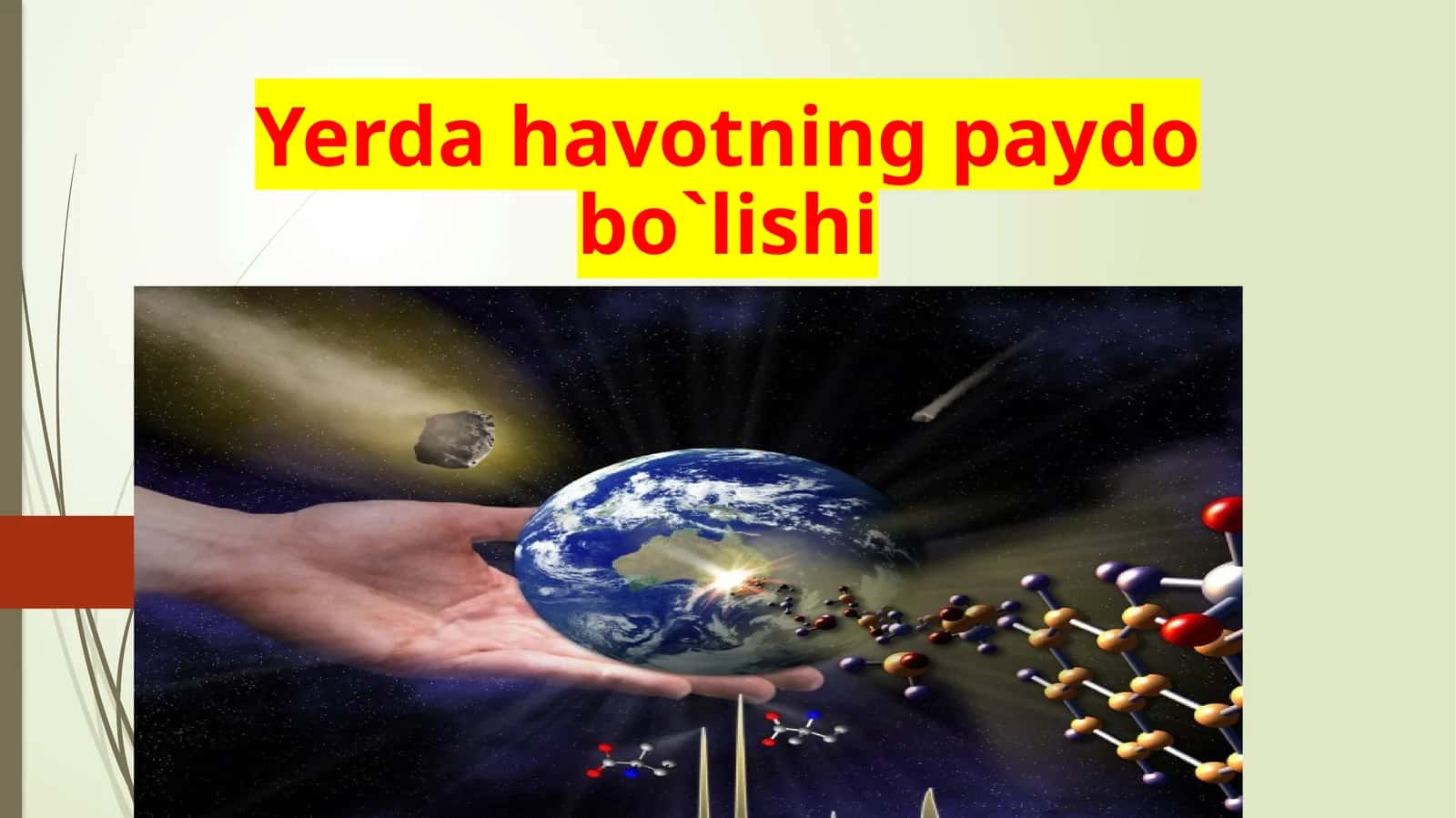 Yerda  hayotning  paydo  bo`lishi 1