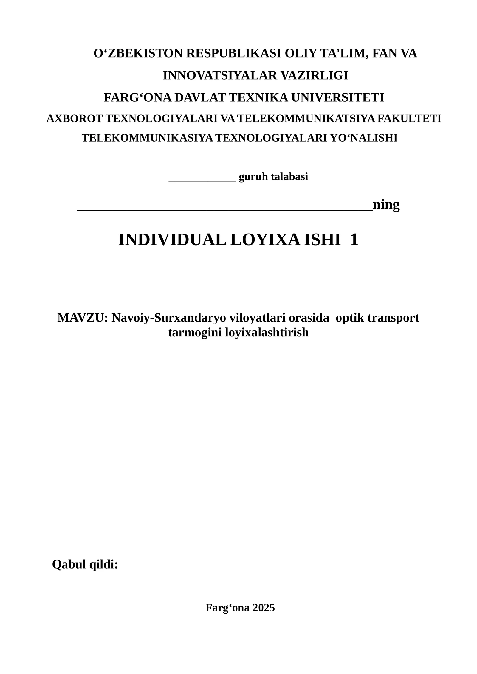 Navoiy– Surxandaryo viloyatlari orasida optik transport tarmog‘ini loyixalashtirish 1