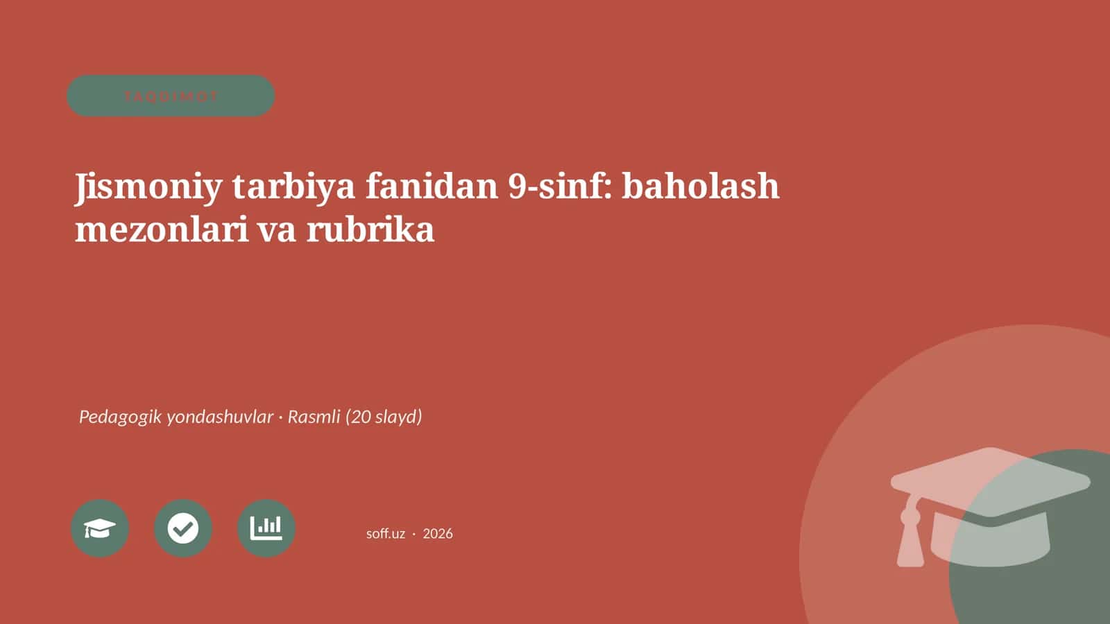 Jismoniy tarbiya fanidan 9-sinf: baholash mezonlari va rubrika 1