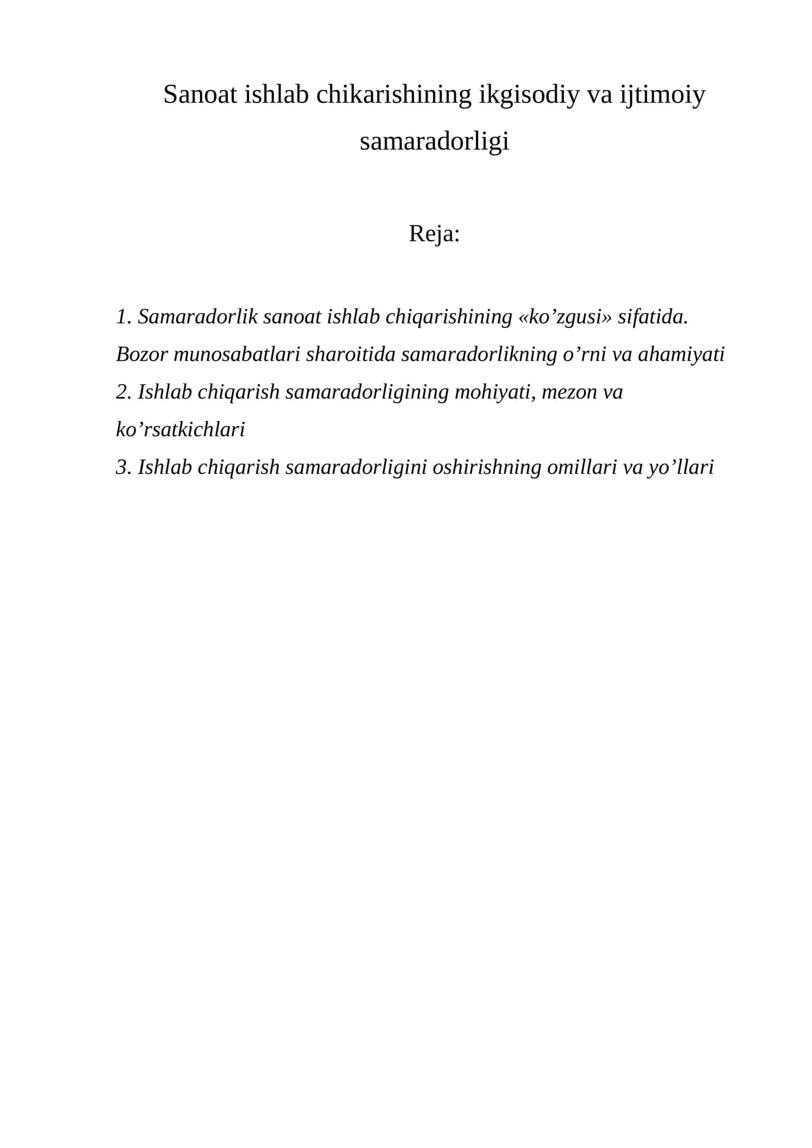 Samaradorlik sanoat ishlab chiqarishining "ko’zgusi" sifatida 1