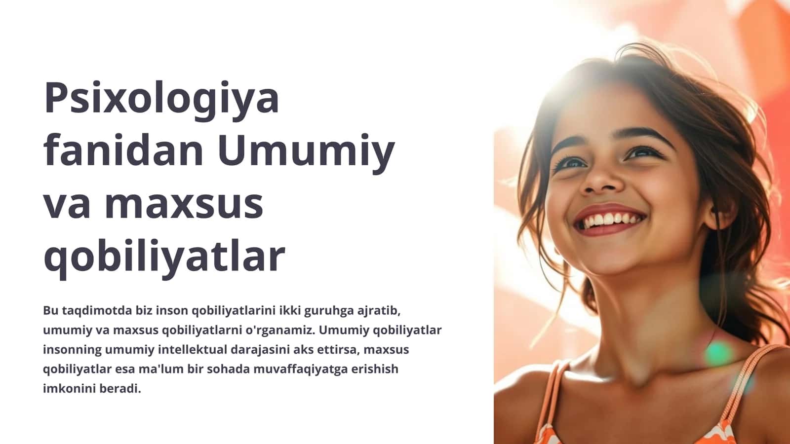 Psixologiya fanidan Umumiy va maxsus qobiliyatlar 1